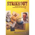 Strikeout, a Novel: Baseball, Broadway and the Brotherhood in the 19th Century - Paperback