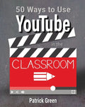 50 Ways to Use YouTube in the Classroom - Paperback