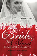 The Bride & the Blood Covenant Ceremony - Paperback