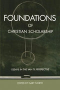 Foundations of Christian Scholarship - Paperback