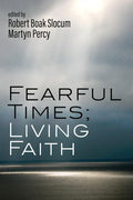 Fearful Times; Living Faith - Paperback