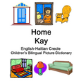 English-Haitian Creole Home / Kay Children's Bilingual Picture Dictionary - Paperback