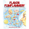 Flavor Flimflammery: Flavor Perception in Humans, Teenagers, and Other Creatures - Paperback