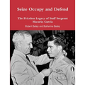 Seize Occupy and Defend - Paperback