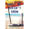What He Doesn't Know - Paperback