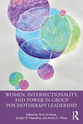 Women, Intersectionality, and Power in Group Psychotherapy Leadership - Paperback