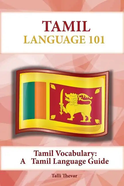 Tamil Vocabulary: A Tamil Language Guide - Paperback