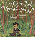 If We Could Find Another Way - Hardcover