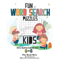 Fun Word Search Puzzles Kids: Word Search Books for Kids 6-8 - Paperback