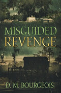 Misguided Revenge - Paperback