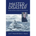 Master of Disaster: The Life and Works of Shipwreck Artist Ed Pusick - Paperback