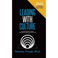 Leading With Culture: Building People-Centric High-Performing Organizations - Hardcover