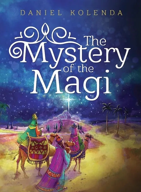 The Mystery of the Magi - Hardcover