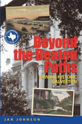 Beyond the Beaten Paths: Driving Historic Galveston - Paperback