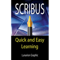 Scribus: Quick And Easy Learning - Paperback