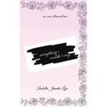 Everything I Couldn't Say - Paperback