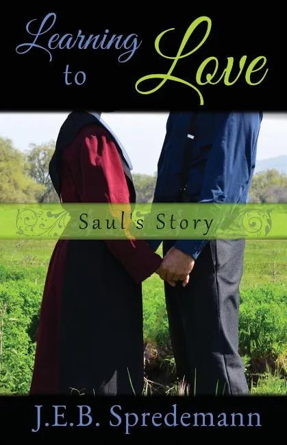 Learning to Love - Saul's Story - Paperback