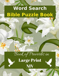 Word Search Bible Puzzle: Book of Proverbs Book in Large Print - Paperback