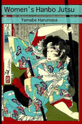 Women's Hanbo Jutsu - Paperback