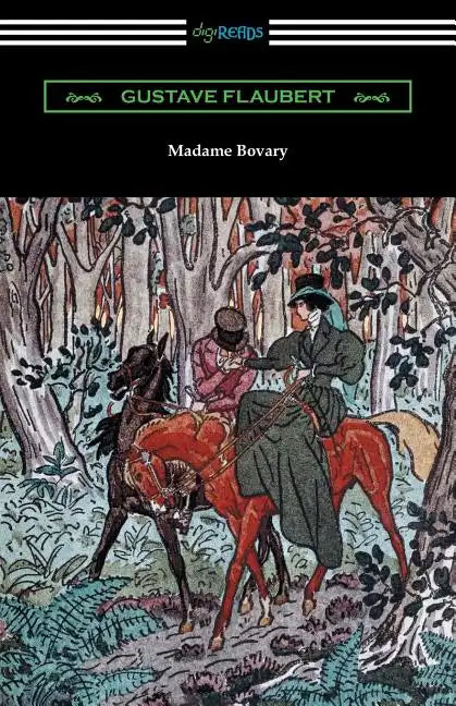 Madame Bovary (Translated by Eleanor Marx-Aveling with an Introduction by Ferdinand Brunetiere) - Paperback