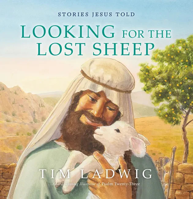 Stories Jesus Told: Looking for the Lost Sheep - Hardcover