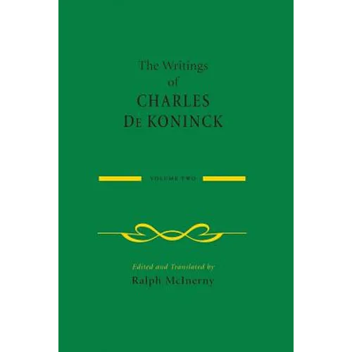 The Writings of Charles de Koninck: Volume 2 - Paperback