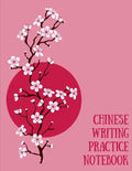 Chinese Writing Practice Notebook: Practice Writing Chinese Characters! Tian Zi Ge Paper Workbook │Learn How to Write Chinese Calligraphy Pinyin - Paperback