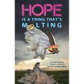 Hope Is a Thing That's Molting - Paperback