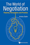 World of Negotiation, The: Theories, Perceptions and Practice - Paperback