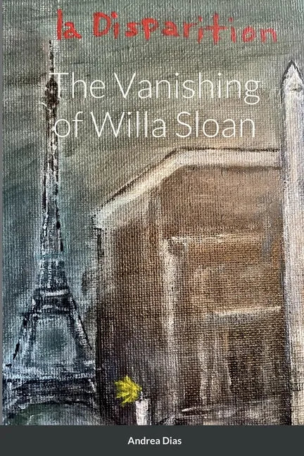The Vanishing of Willa Sloan - Paperback