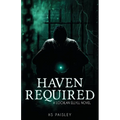 Haven Required: A Lochlan Ellyll Novel - Paperback