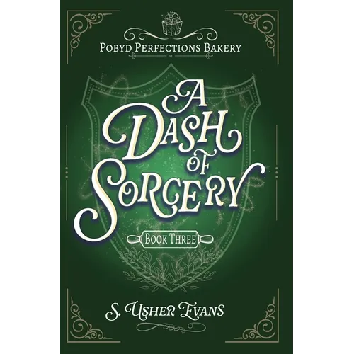 A Dash of Sorcery: A Cozy Fantasy Mystery - Hardcover