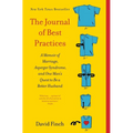 The Journal of Best Practices: A Memoir of Marriage, Asperger Syndrome, and One Man's Quest to Be a Better Husband - Paperback