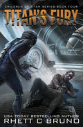 Titan's Fury: Children of Titan Book 4 - Paperback