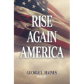 Rise Again America - Paperback