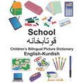 English-Kurdish School Children's Bilingual Picture Dictionary - Paperback