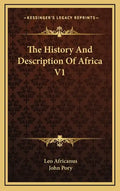 The History And Description Of Africa V1 - Hardcover