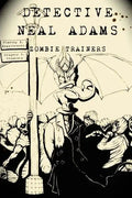 Detective Neal Adams: Zombie Trainers - Paperback