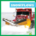 Snowplows - Library Binding