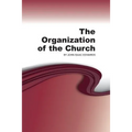 The Organization of the Church - Paperback