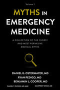Myths in Emergency Medicine: Volume 1 - Paperback