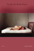 This Bed Our Bodies Shaped: Poems - Paperback