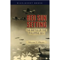 Red Sun Setting: The Battle of the Philippine Sea - Paperback