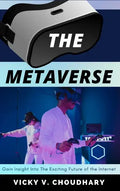 The Metaverse: Gain Insight into The Exciting Future of the Internet - Hardcover