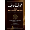 The Awarif Ul Ma'arif - Written in the thirteenth Century - Paperback