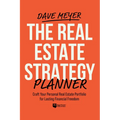 The Real Estate Strategy Planner: Craft Your Personal Real Estate Portfolio for Lasting Financial Freedom - Spiral