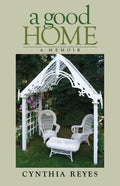 A Good Home: A Memoir - Paperback