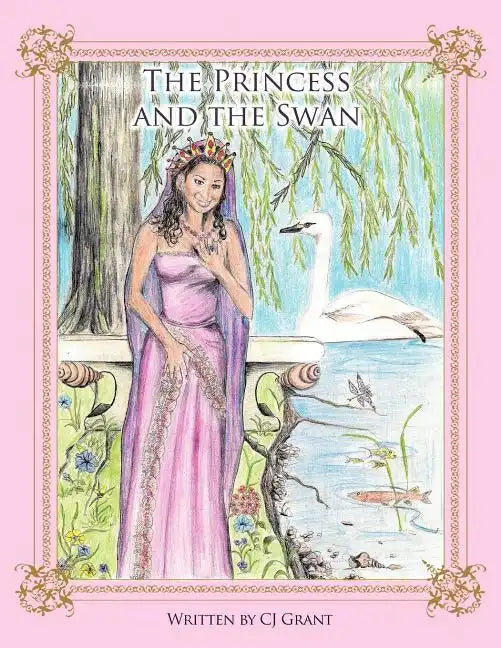 The Princess and the Swan - Paperback