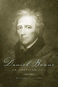 Daniel Boone: An American Life - Paperback