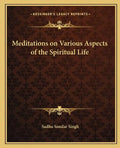 Meditations on Various Aspects of the Spiritual Life - Paperback